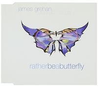 Grehan, James - Rather Be a Butterfly [Import]