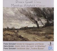 Grehl,Pirmin - Arpeggione Sonate/Trockne Blumen/Variationen [Import]