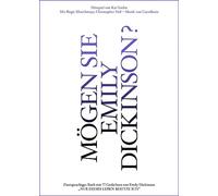 Grehn, Kai - Mögen Sie Emily Dickinson?