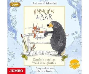 Greis,Julian - Hörnchen und Bär.Ziemlich Quirlige Wald-Neuigkeit