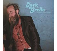 Grelle, Jack - Got Dressed Up to Be Let Down [Import]