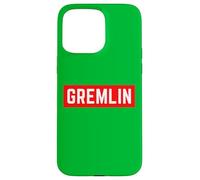 Gremlin Déclaration Humoristique d'humour espiègle Auto-obsolète Coque pour iPhone 15 Pro Max