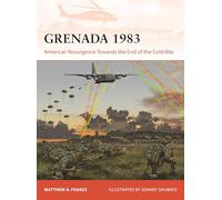 Grenada 1983: American Resurgence Towards the End of the Cold War