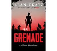 Grenade by Alan Gratz Alan Gratz (Auteur)