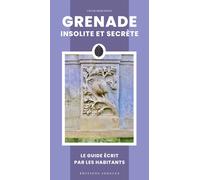 Grenade insolite et secrète - César Requesens - Jonglez - broché - Guide