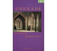 Grenade - Théophile Gautier (père) - Magellan Et Cie - broché - Récit