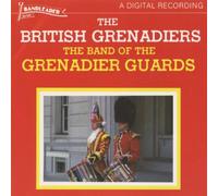 Grenadier Guards - The British Grenadiers
