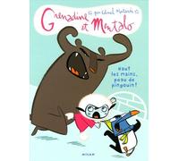 Grenadine Et Mentalo Tome 1 - Haut Les Mains, Peau De Pingouin !