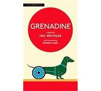 Grenadine, Yale Drama Series Neil Wechsler (Auteur)