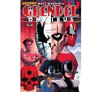 Grendel Omnibus Volume 5 : Grendel Tales – Dark Horse Comics