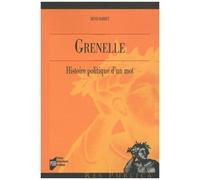 Grenelle - Histoire Politique D'un Mot
