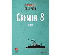Grenier 8 - Emanuelle Delle Piane - Livreo Alphil - broché - Roman