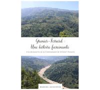 Grenier-Fessard : Une histoire fascinante: À la découverte de la Communauté de Grenier-Fessard