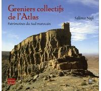 Greniers collectifs de l'Atlas - Salima Naji - La Croisee Des Chemins - cartonné - Beau livre