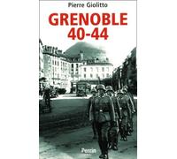 Grenoble 1940-1944