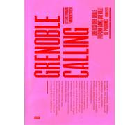 Grenoble calling Une histoire orale du punk dans une ville de province - Nicolas Bonanni - Le Monde A L'envers - broché - Partition
