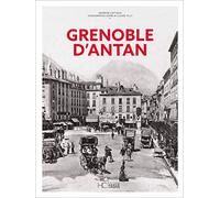 GRENOBLE D'ANTAN