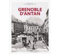 Grenoble d'Antan - Nouvelle édition
