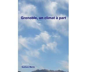 Grenoble, un climat à part