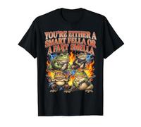 Grenouille Crapaud You're Either A Smart Fella Or A Fart Smella T-Shirt Graphique avec Valeur