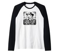 Grenouille drôle, Je Dois dire des Choses bizarres ou Je Vais Mourir Manche Raglan