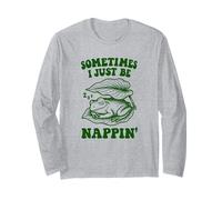 Grenouille endormie drôle et Mignonne Sometimes I Just Be Nappin' Manche Longue