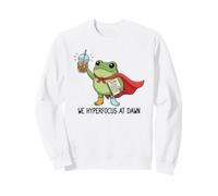 Grenouille introvertie surstimulée Nous hyperfocus à l'aube Sweatshirt