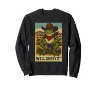 Grenouille Occidentale Amusante Qui Dit Bien SheeYit Sarcastique Sweatshirt