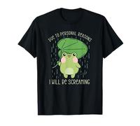 Grenouille : pour des Raisons personnelles, Je Vais Crier T-Shirt