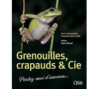 Grenouilles, crapauds et Cie