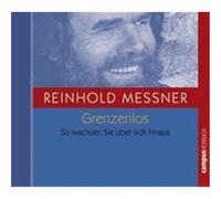 Grenzenlos zum Erfolg. CD Messner, Reinhold (Auteur)