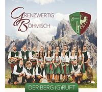 Grenzwertig Böhmisch - Der Berg (G) Ruft [Import]