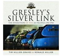 Gresleys Silver Link by Tim HillierGraves Tim HillierGraves (Auteur)