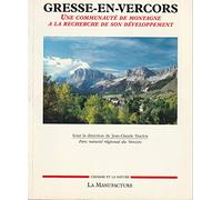 Gresse-en-Vercors : une communauté de montagne à la recherche de son développement