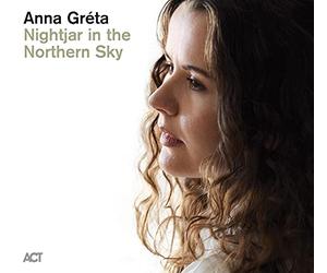 Greta Anna - Nightjar in the Northern Sky (180 Gr. Limited Edt.)