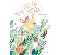 Greta Change Le Monde