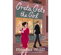 Greta Gets the Girl - Melissa Marr - Bramble - ebook (ePub) - Livre