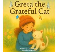 Greta the Grateful Cat