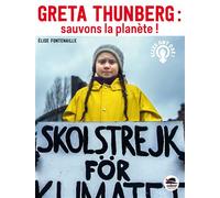 Greta Thunberg : Sauvons la planète ! - Elise Fontenaille - Oskar - broché - Roman junior