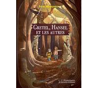 Gretel, Hansel et les autres