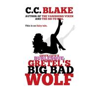 Gretel's Big Bad Wolf