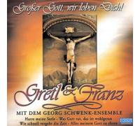 Gretl & Franz - Grosser Gott Wir Loben Dic [Import]