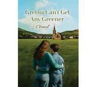 Gretna Can't Get Any Greener