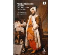 Gretry: La Caravane du Caire