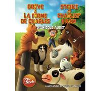 Grève À La Ferme De Charles/Strike At Charles' Farm