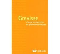 Grevisse: Corrigé des exercices de grammaire française
