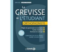 Grevisse De L'étudiant, Orthophoniste - Règles De Grammaire Et Exemples, Cartes Mentales, Exercices Et Corrigés