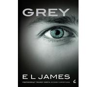 Grey cinquante visages de Grey à travers les yeux de Christian édition de poche - E L James (Literatur, Erotik auf Polnisch)