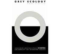 Grey Ecology Virilio, Paul (Auteur)
