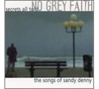 Grey Faith - Secrets All Told